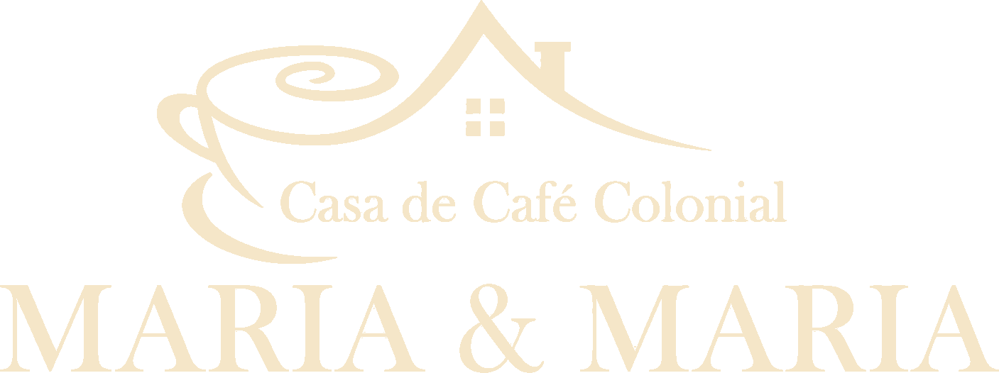 Maria & Maria — Casa de Café Colonial